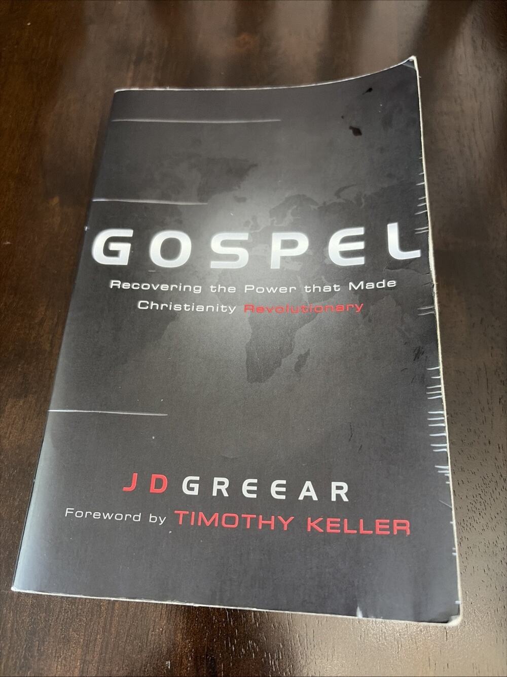 Gospel: Recovering the Power That Made Christianity Revolutionary by J. D....
